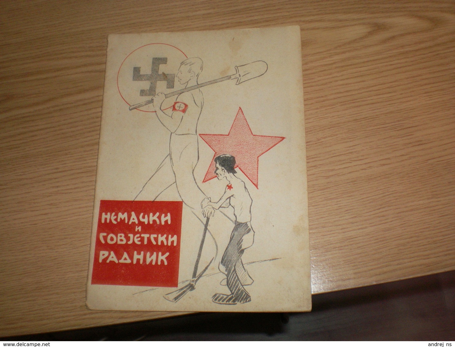 WW II Anti- Allies Propaganda   Judaica Bolshevism,anti Mason RRR Nemacki I Sovjetski Radnik German And Soviet Worker - 1939-45