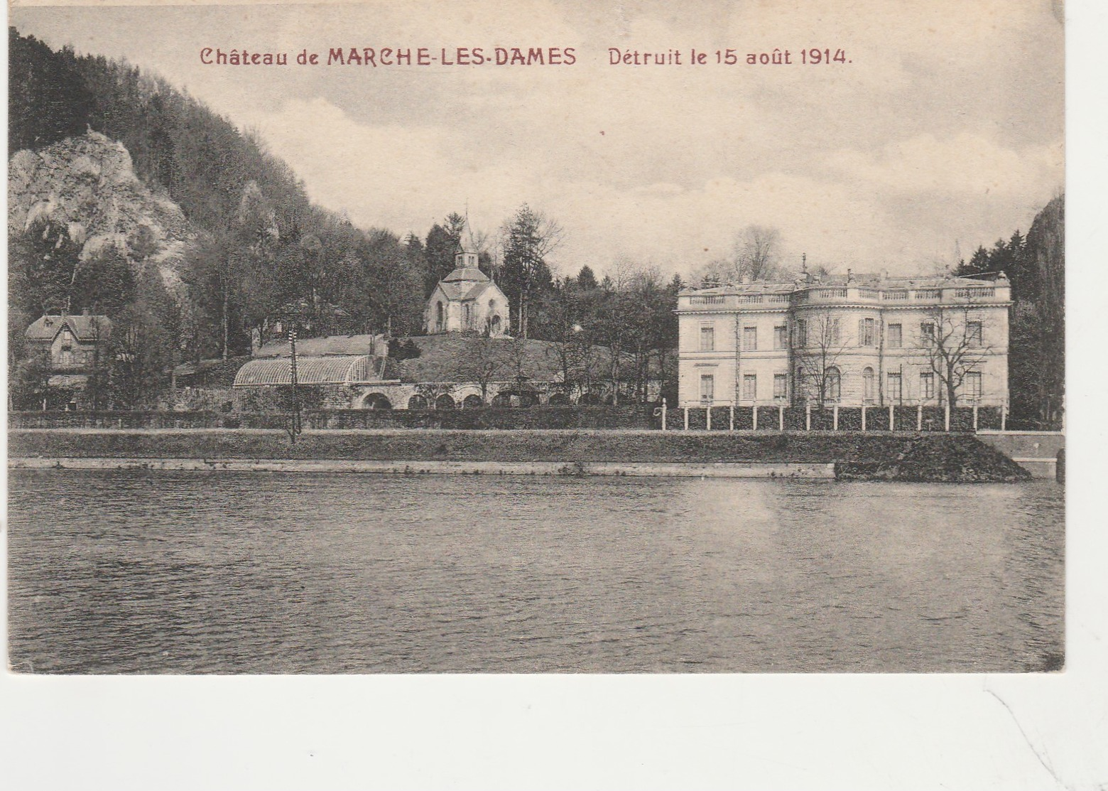 Chateau Marche-les-Dames ( Namur ) ,Détruit Le 15 Août 1914 ,( Le Chateau Des Prince D'Arenberg ) - Namur