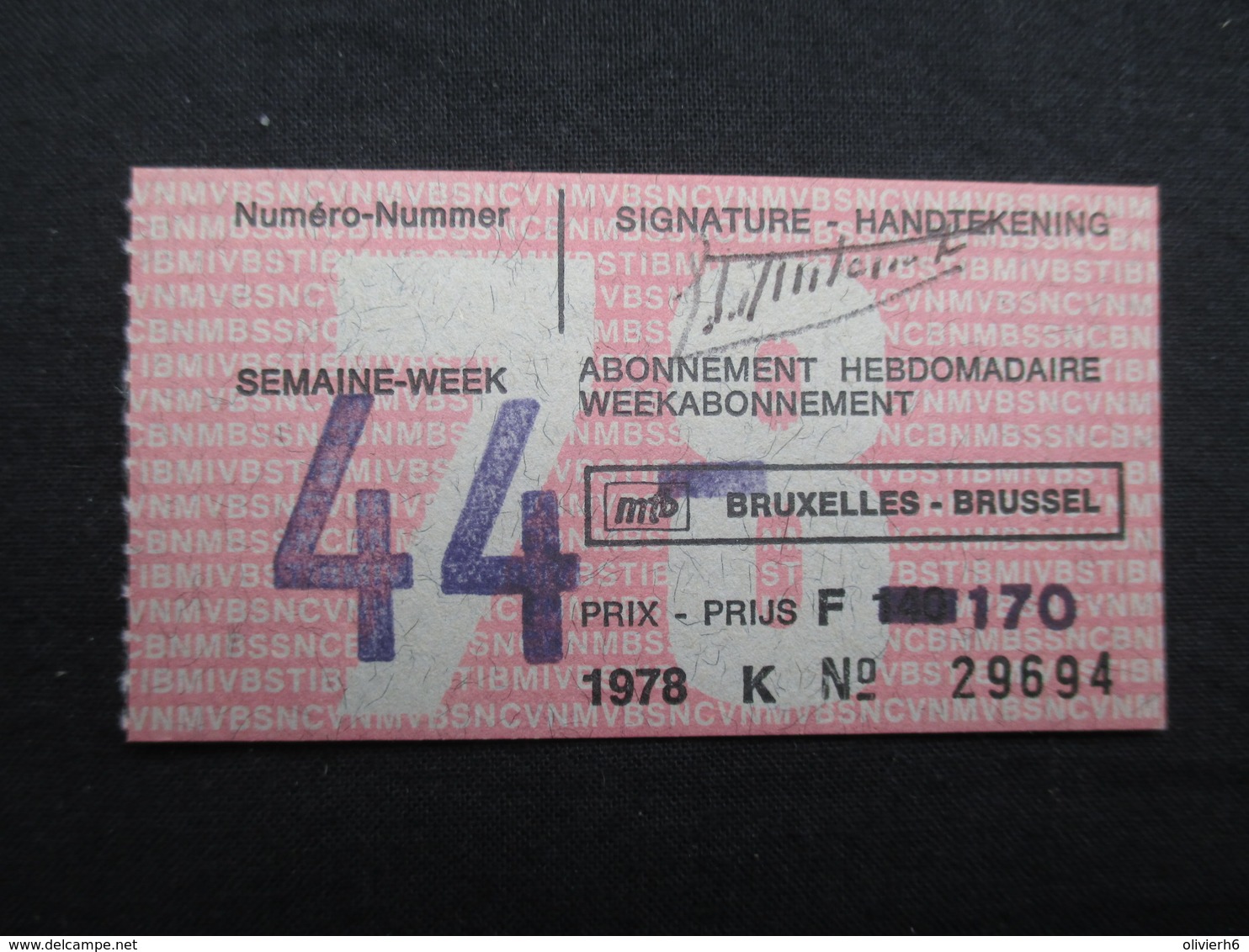 VP BELGIQUE (M1911) ABONNEMENT HEBDOMADAIRE (3 Vues) SNCV SNCB STIB NMVB NMBS MIVB 1978 Avec Ticket Semaine 44 - Europe