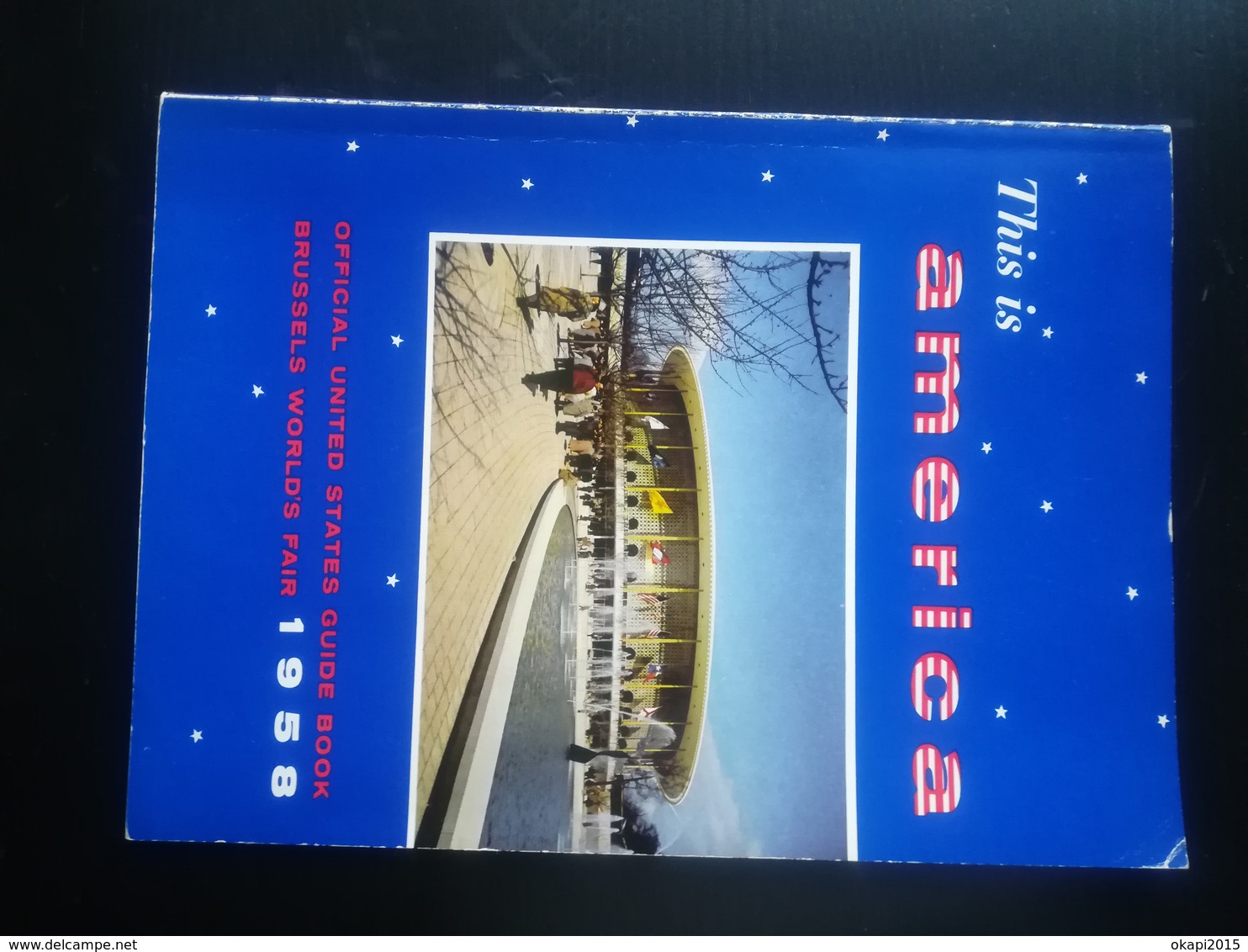 Official United States Guide Book  Brussels World's Fair 1958 Belgium Exposition Internationale Bruxelles Belgique 1958 - Verzamelingen