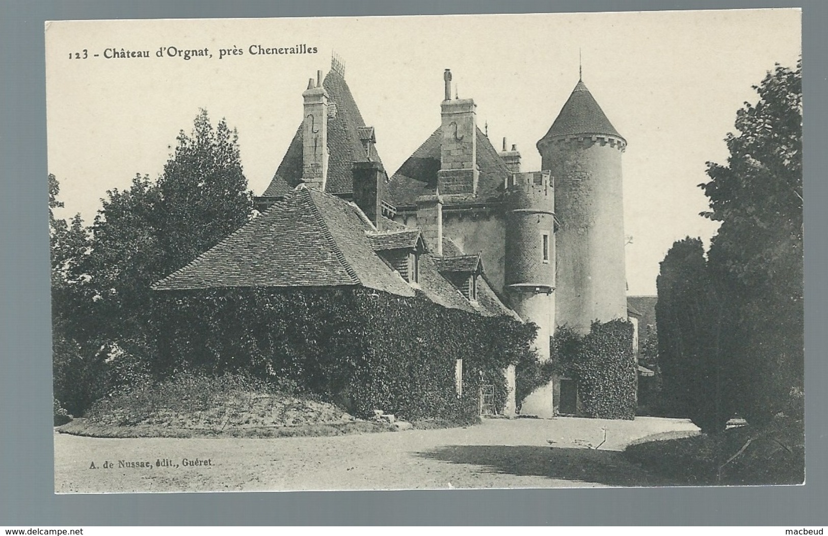 N° 123  -  Chateau D'Orgnat , Près Chenerailles -      Maca0378 - Chenerailles