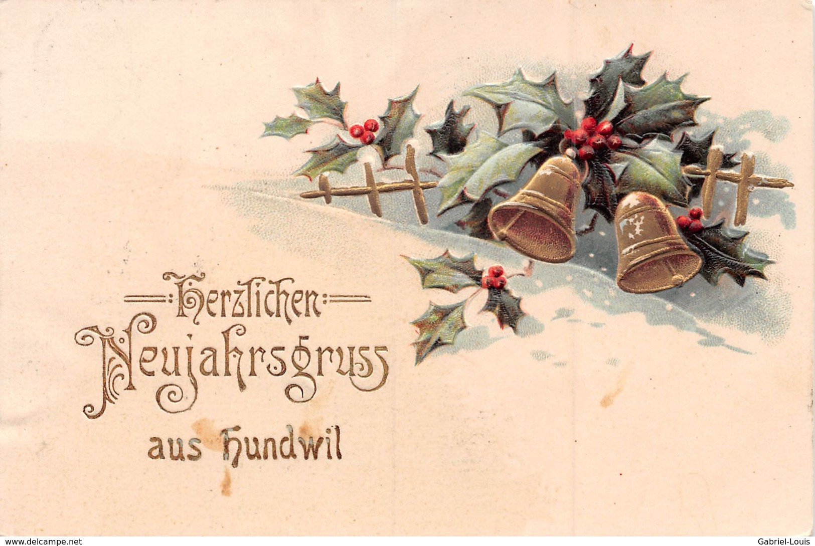 Herzlichen Neujahrsgruss Aus Hundwil - Gaufrée - Dorée - Other & Unclassified