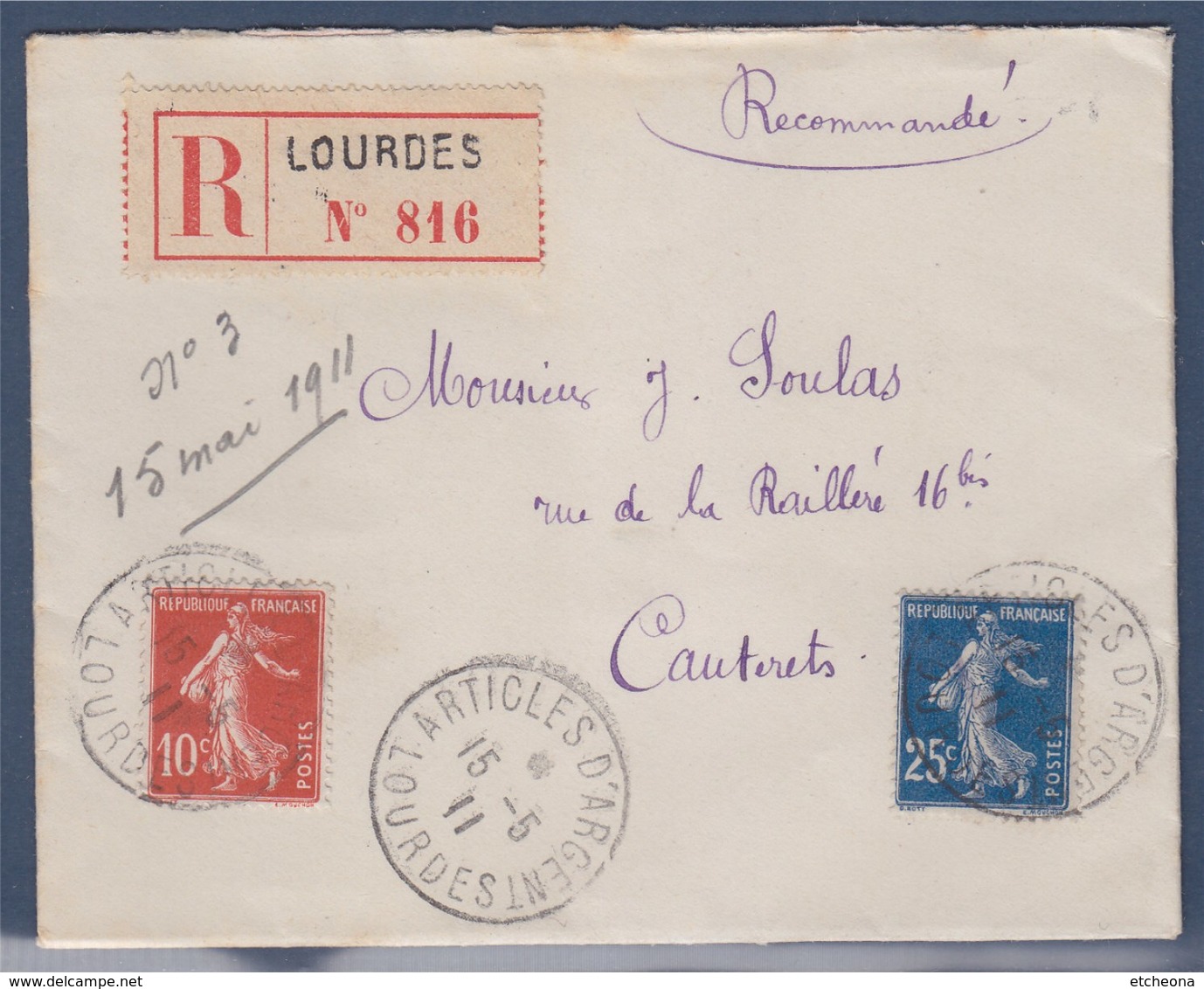 = Lettre Recommandé De Lourdes à Cauterets - Article D'Argent 15 MAI 11 Type Semeuse 138 Et 140, Cachet Peu Courant - 1906-38 Semeuse Camée