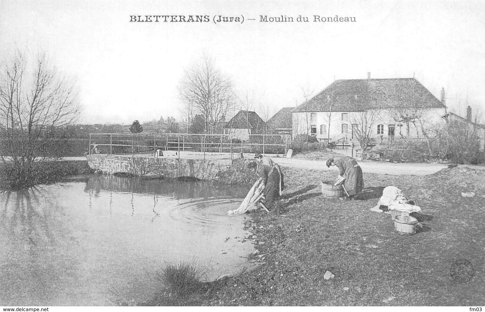 Bletterans Réédition Moulin Du Rondeau Lavandières C'était Mieux Avant ? - Sonstige & Ohne Zuordnung