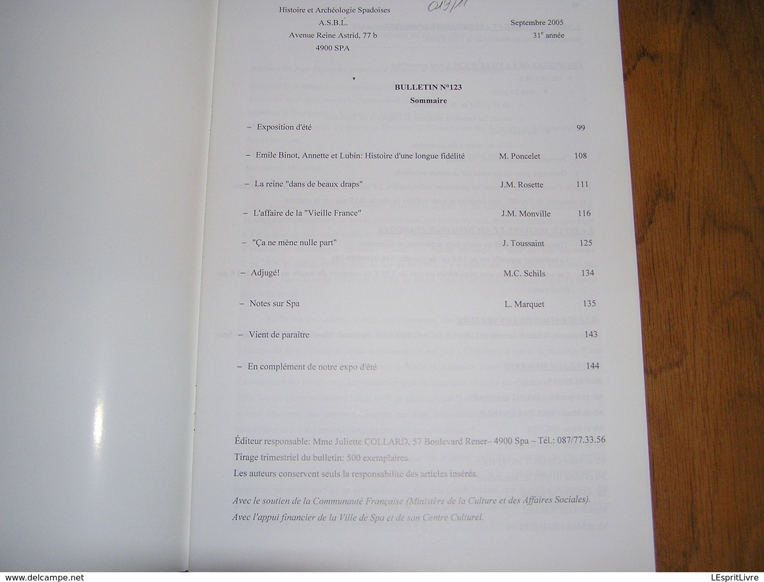 HISTOIRE ET ARCHEOLOGIE SPADOISES Sept 2005 Régionalisme Liège Spa Emile Binot Affaire De La Vieille France N Pirotte - Belgique