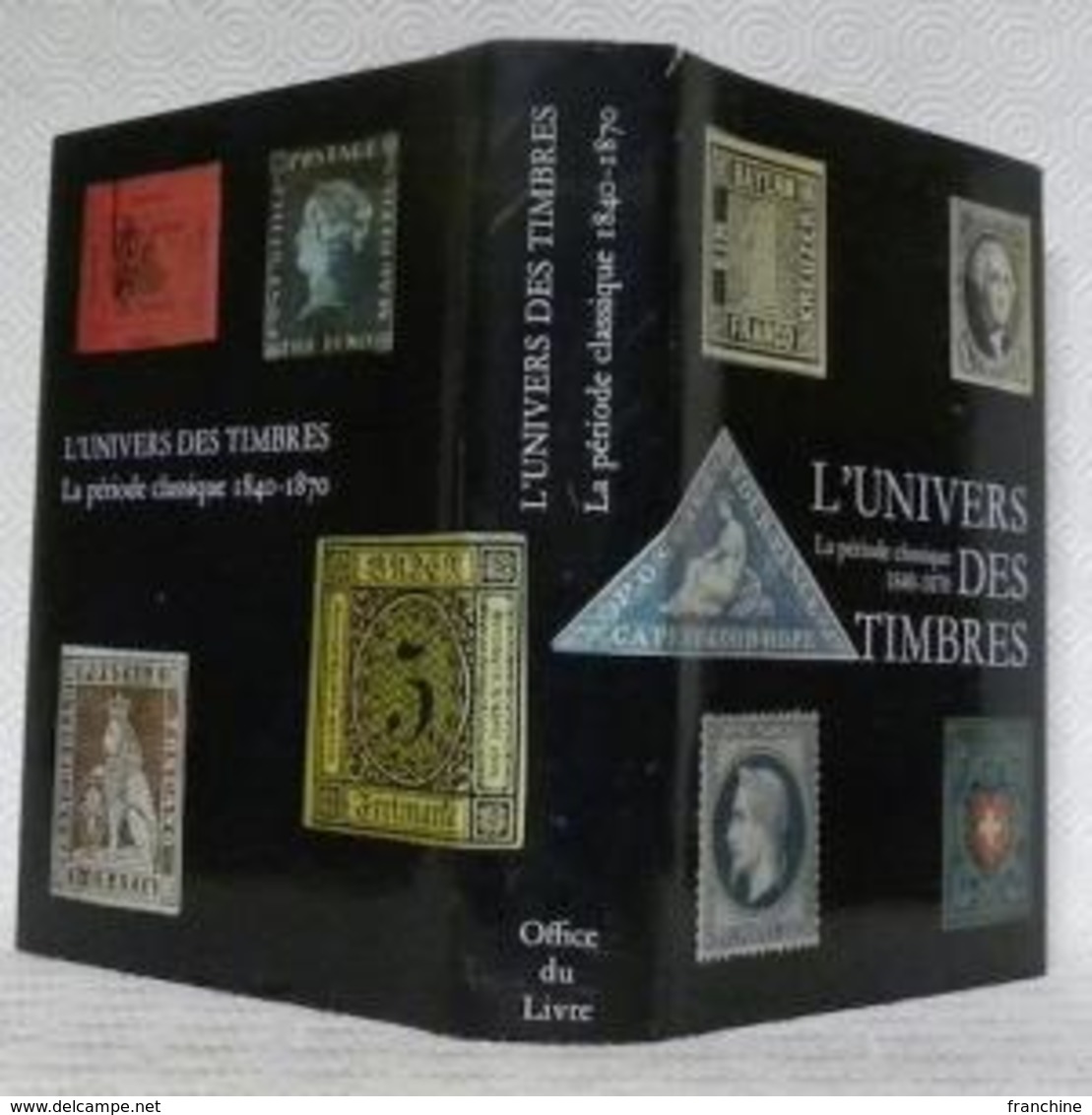 L'UNIVERS DES TIMBRES - PERIODE CLASSIQUE 1840-1870 - Par James A. Mackay - 1972 - SUPERBE OUVRAGE - Philatelie Und Postgeschichte