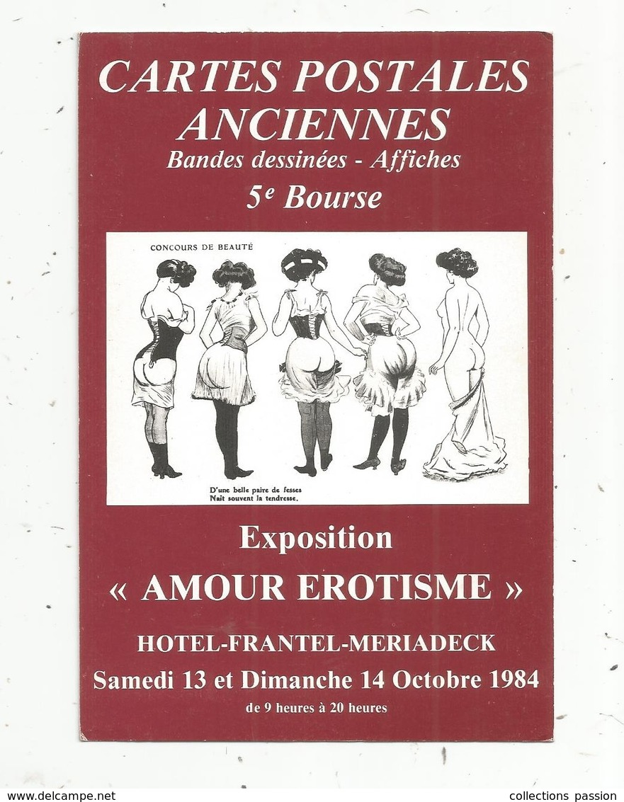 Cp, Bourses& Salons De Collections, 5 E Bourse , Exposition AMOUR EROTISME , Bordeaux ,1984 ,vierge - Bourses & Salons De Collections