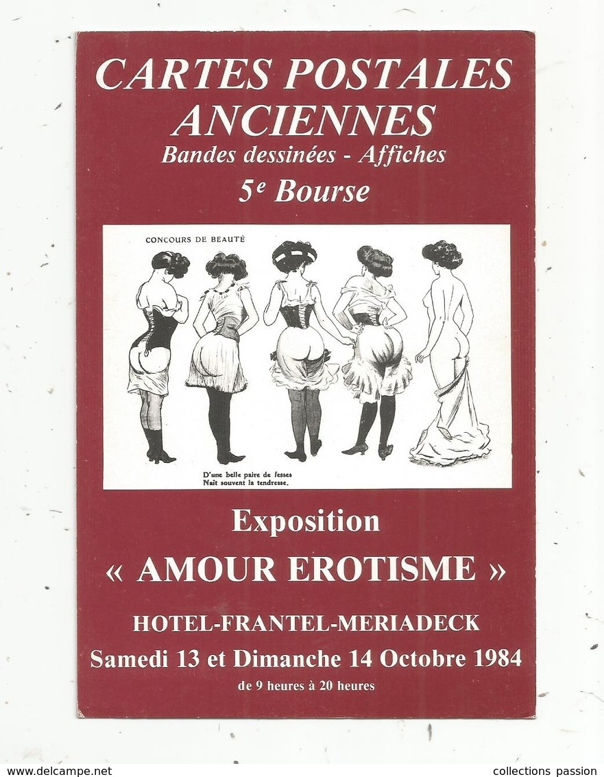 Cp, Bourses& Salons De Collections, 5 E Bourse , Exposition AMOUR EROTISME , Bordeaux ,1984 ,vierge - Borse E Saloni Del Collezionismo