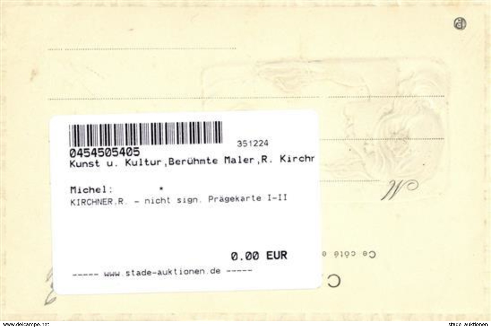 KIRCHNER,R. - Nicht Sign. Prägekarte I-II - Kirchner, Raphael