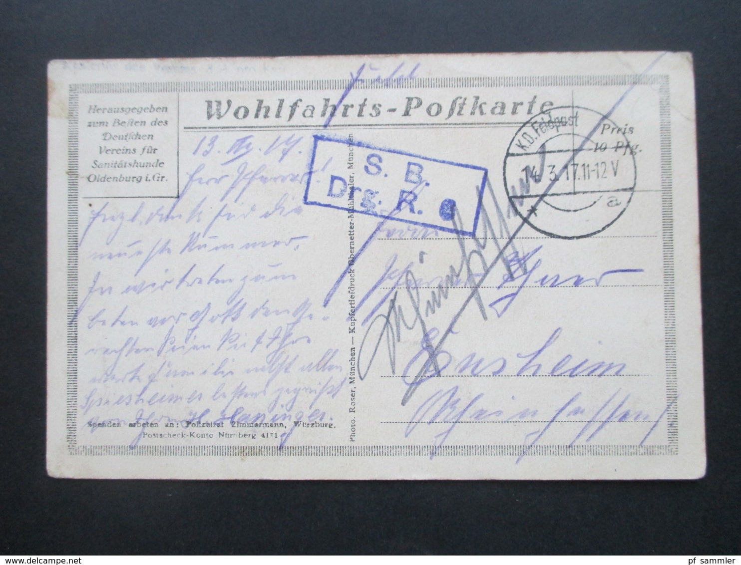 DR Feldpost 1. WK 1917 AK Sanitätshunde Bei Der Rast Blauer Stempel Ra2 SB Drg. R. 6 Und Handschriftl Vermerk - Briefe U. Dokumente