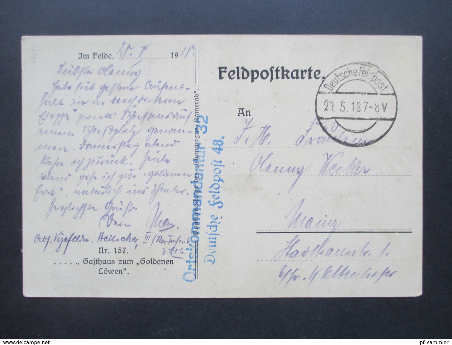 DR Feldpost 1. WK Mai 1918 Im Felde AK Gasthaus Zum Goldenen Löwen Baluer L2 Ortskommandantur 32 Deutsche Feldpost 48 - Briefe U. Dokumente
