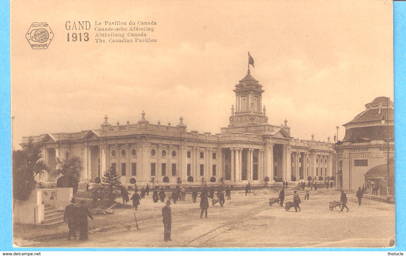 Gent-Gand-Wereld Tentoonstelling-Exposition Universelle-1913-Pavillon Du Canada (Canadian)-Ostende-Travaux D'aménagement - Gent