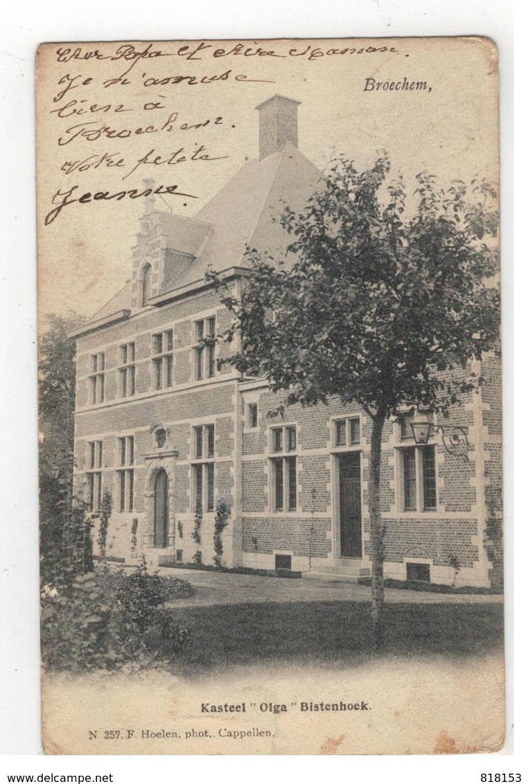 Broechem   Kasteel "Olga" Bistenhoek 1904  N.257 F Hoelen,phot,Cappellen - Ranst