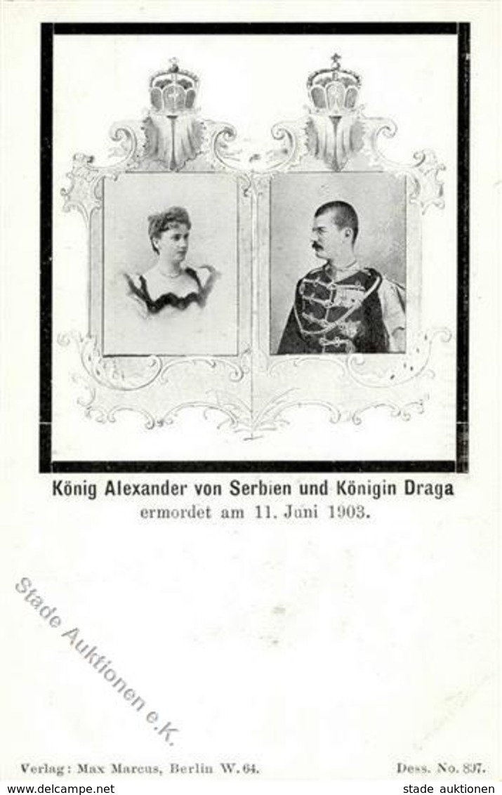 Adel SERBIEN - König ALEXANDER Von Serbien Und Königin DRAGA Ermordet Am 11.Juni 1903 I - Königshäuser