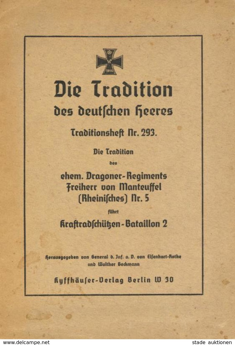 Buch WK I Die Tradition Des Deutschen Heeres Traditionsheft Nr. 293 Des Ehem. Dragoner Regiments Frhr. V. Manteuffel (Rh - Sonstige & Ohne Zuordnung