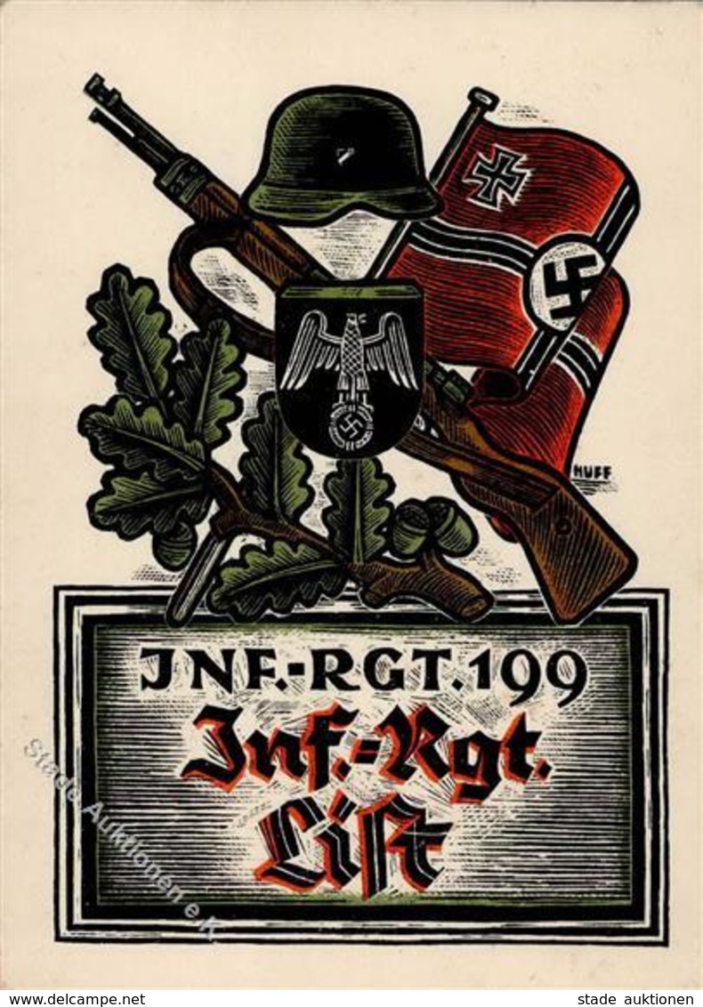 Propaganda WK II - INF-RGT. 199 LIST - Künstlerkarte Sign. Huff - Beschrieben II - War 1939-45