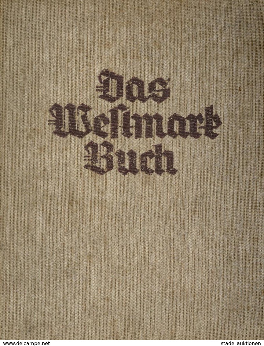 Sammelbild-Album WHW Das Westmark Buch Hrsg. NS Volkswohlfahrt Gau Pfalz Saar 1935 Kompl. II - Weltkrieg 1939-45