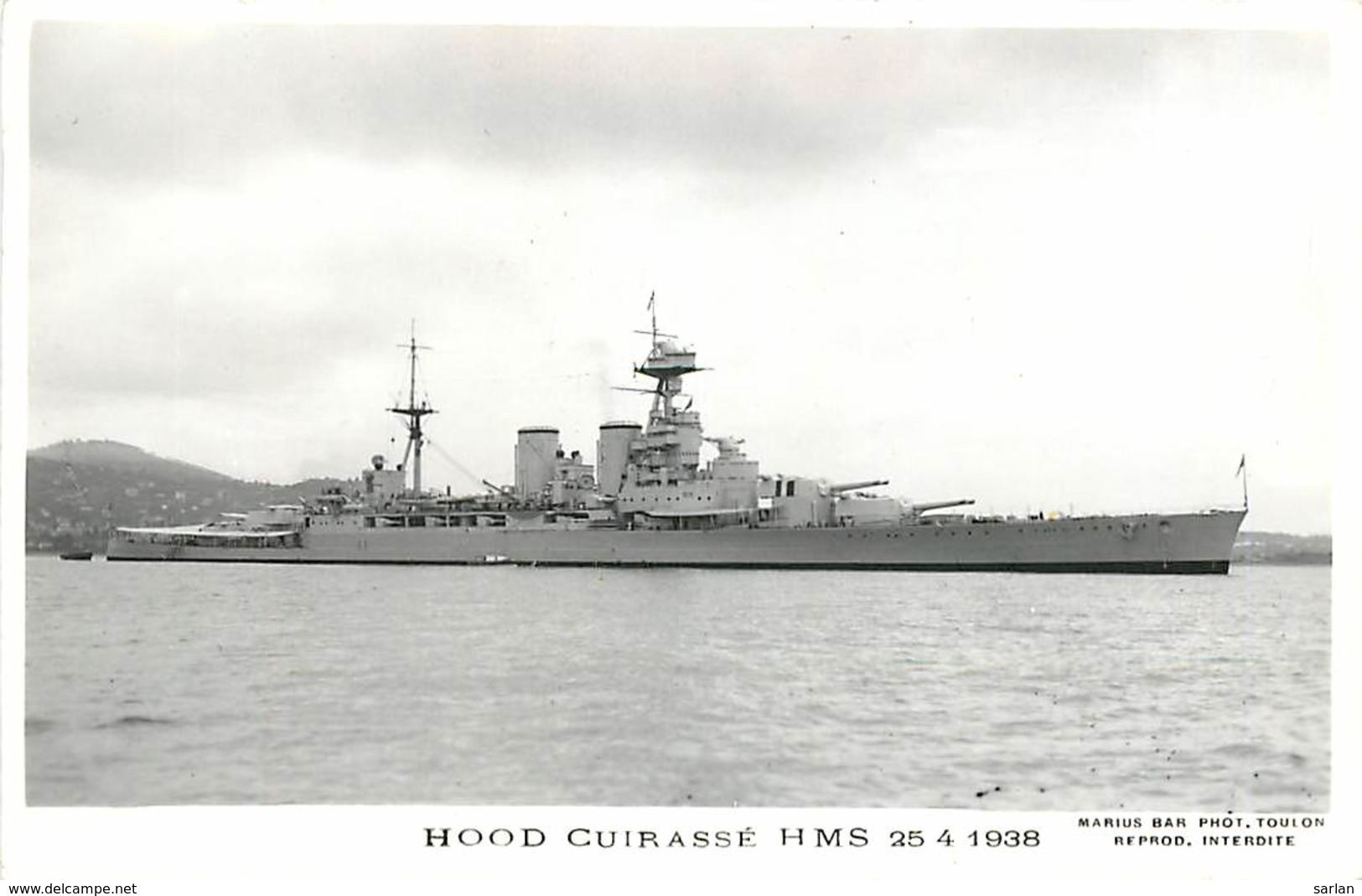 HOOD , 25 4 1938 , Cuirassé HMS ( Royal Navy ) , Photo Marius Bar A Toulon , * 393 10 - Guerre