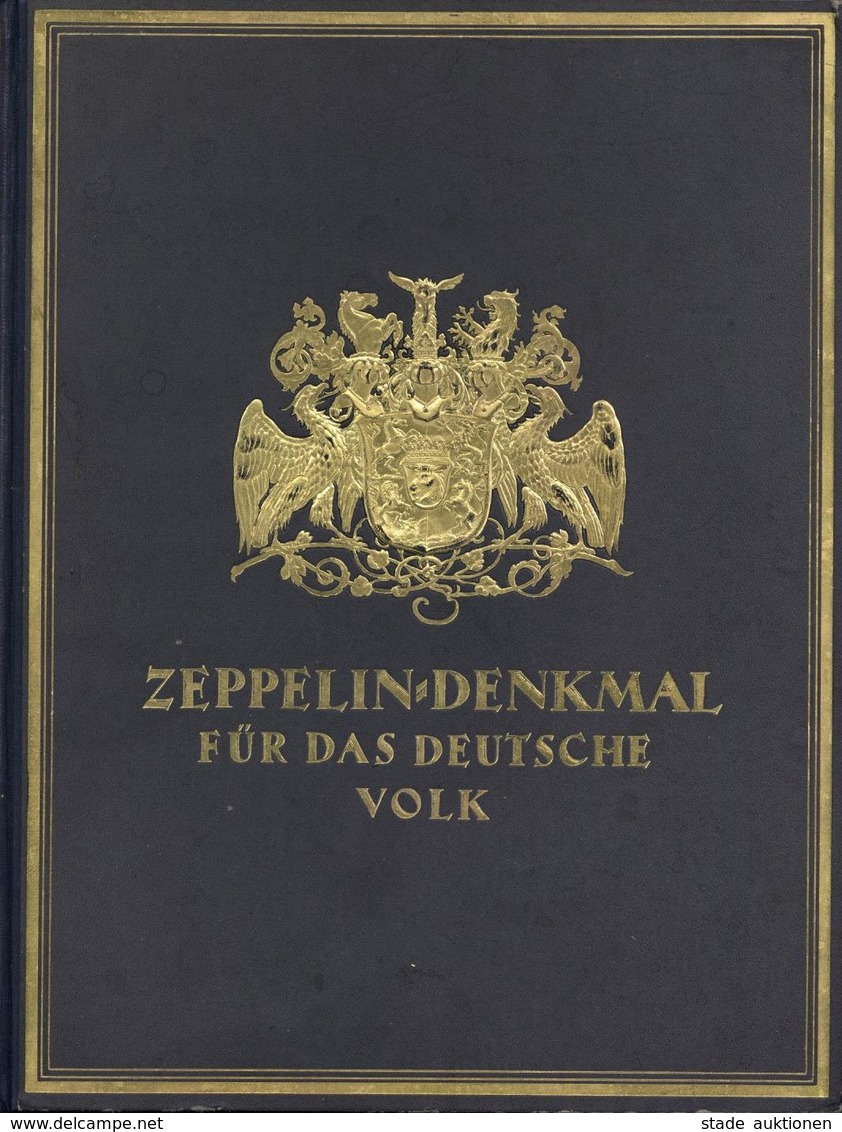 Buch Zeppelin Zeppelin Denkmal Für Das Deutsche Volk Schriftleitung Prof. Dr. Hans Hildebrandt Ca. 1925 Verlag Germania  - Zeppeline