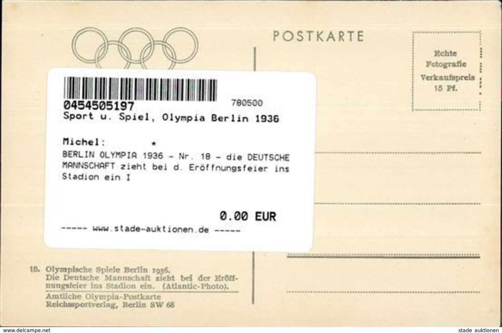BERLIN OLYMPIA 1936 - Nr. 18 - Die DEUTSCHE MANNSCHAFT Zieht Bei D. Eröffnungsfeier Ins Stadion Ein I - Olympische Spiele