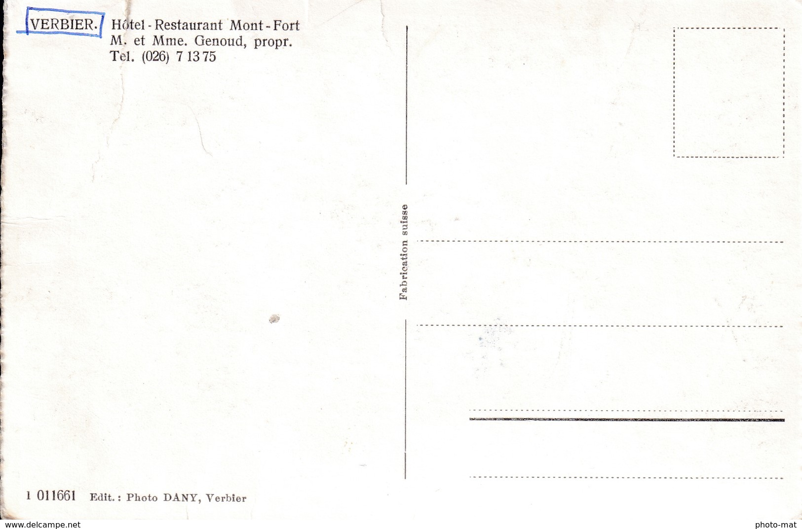 1163... Verbier - Hôtel Restaurant Mont-fort - M. Et Mme. Genoud - Suisse - Autres & Non Classés