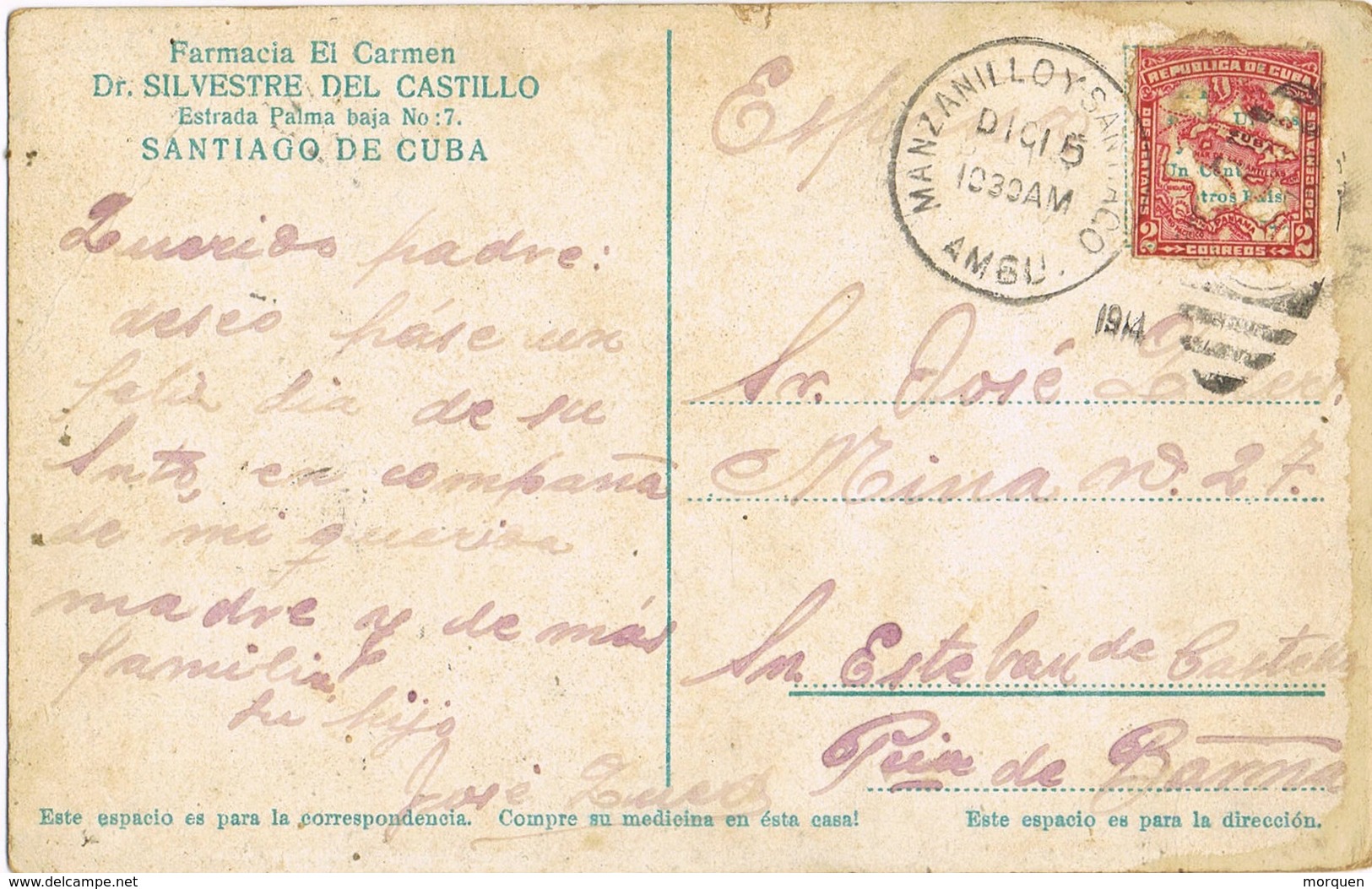 35072. Postal Privada MANZANILLO Y SANTIAGO (Cuba) 1914. Farmacia El Carmen Dr. Silvestre Del Castillo - Cartas & Documentos