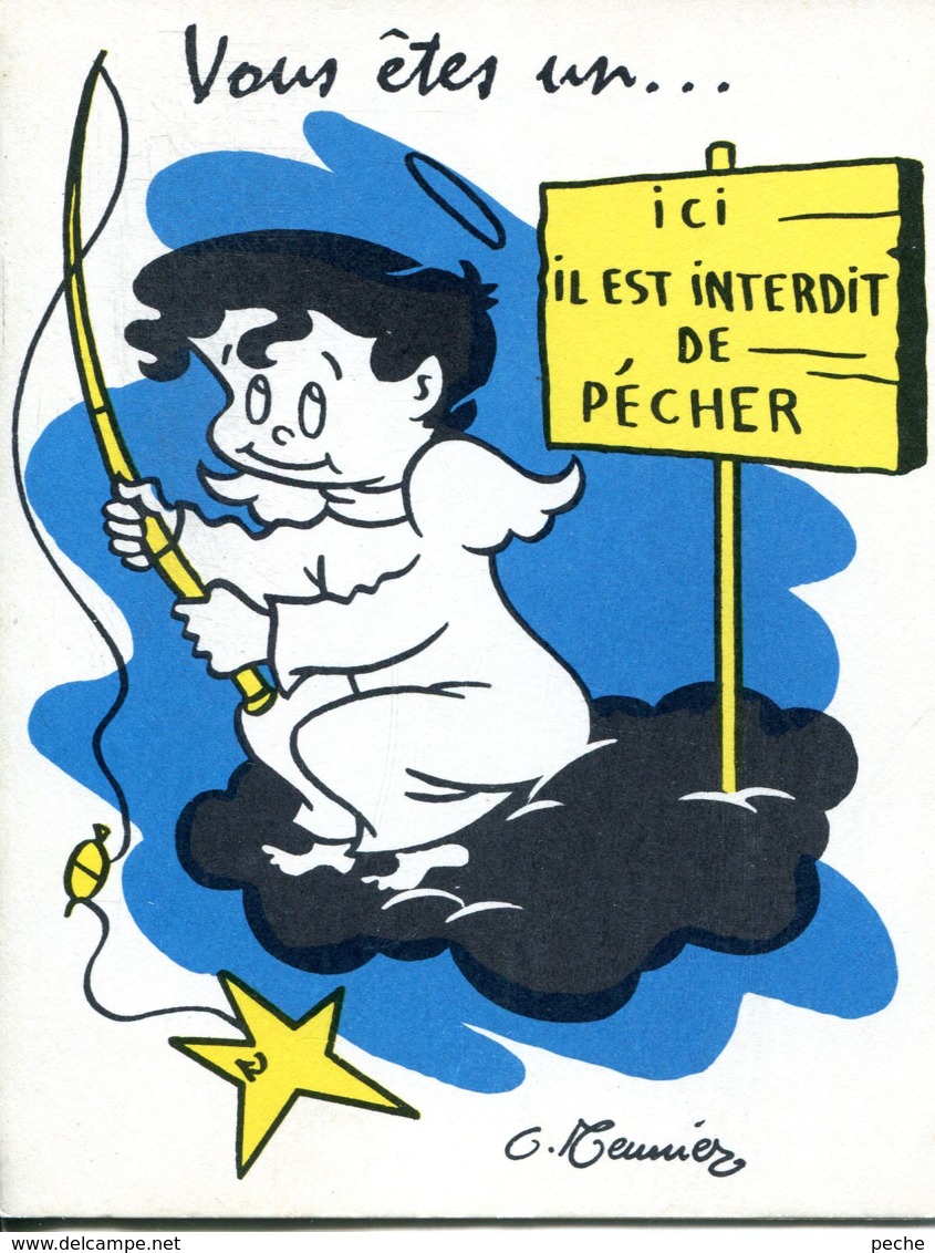 N°851 T -cpsm Illustrateur Meunier -il Est Interdit De Pêcher - Meunier, G.