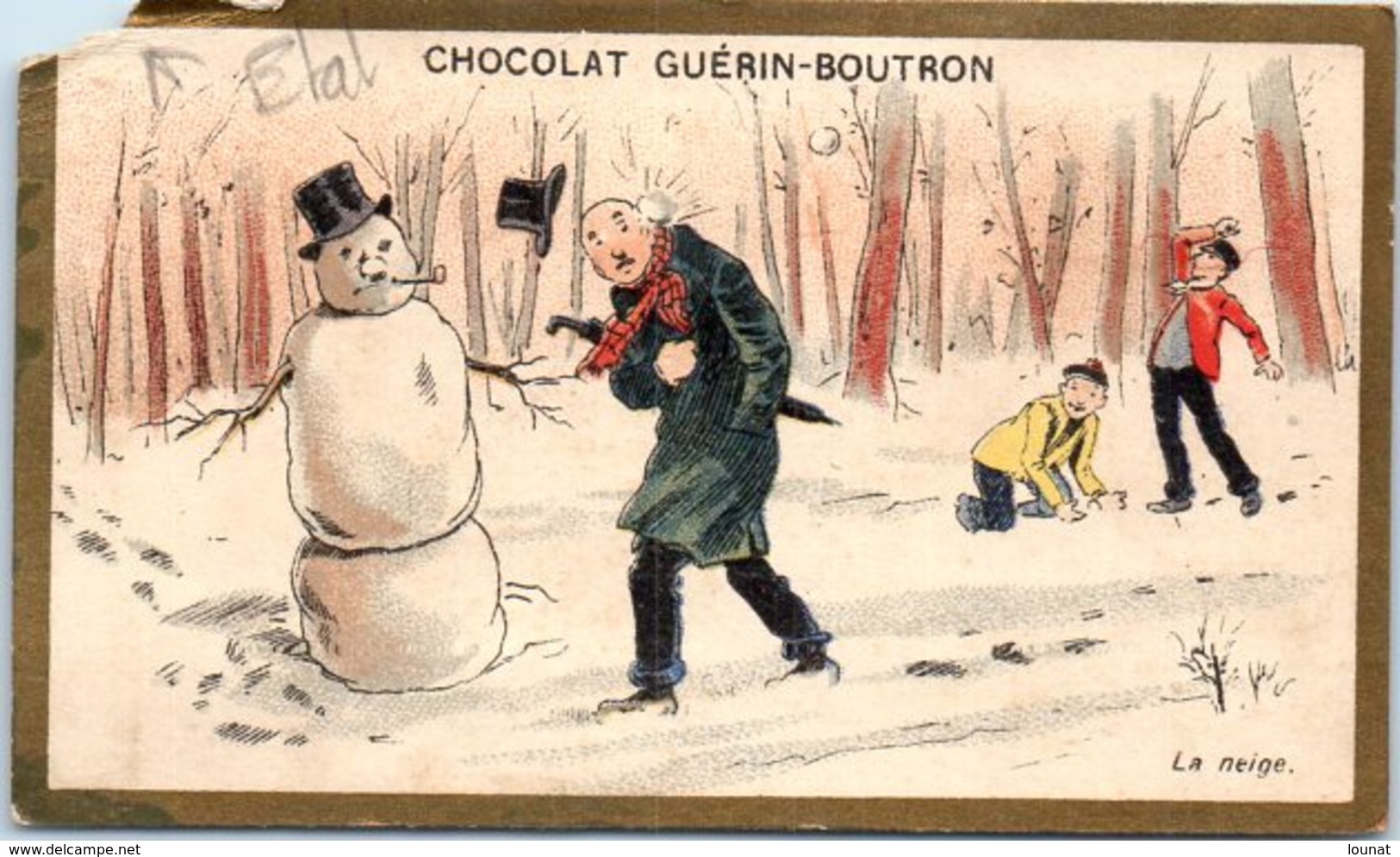 Chromo - Chocolat Guérin Boutron - La Neige  (état : Coin ) - Guerin Boutron