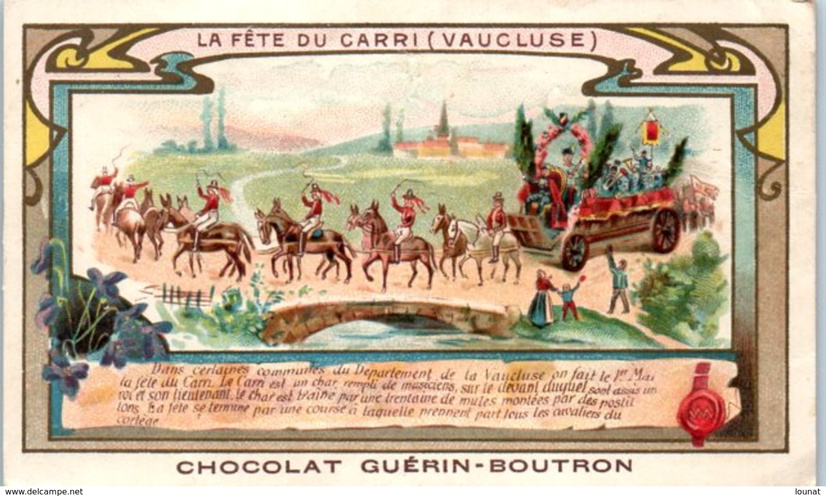 Chromo - Chocolat Guérin Boutron - La Fête Du Carri (vaucluse)  (état :dos Abimé) - Guérin-Boutron