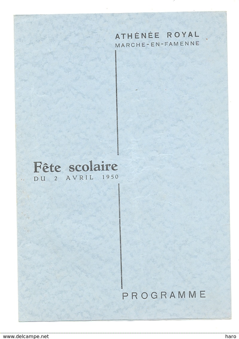 Programme - MARCHE - EN - FAMENNE - Athénée Royal - Fête Scolaire 1950 (b273) - Programma's