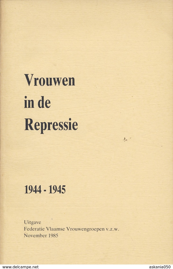 Vlaamse Collaboratie 2de WO Vrouwen In De Repressie - 1939-45