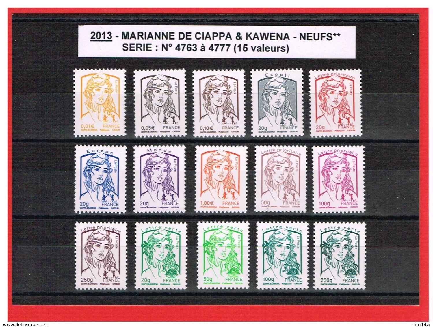 2013 - MARIANNE De  CIAPPA Et KAWENA - NEUFS** - N° 4763 à 4777 - 15 TIMBRES - COTE Y & T : 43.00 Euros - 2013-2018 Marianne De Ciappa-Kawena