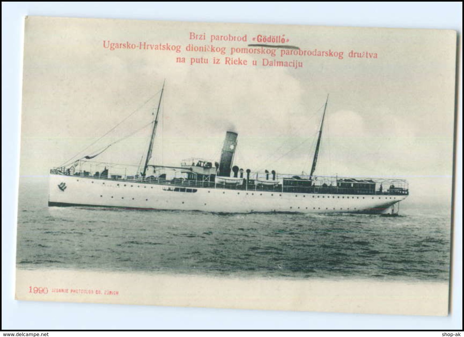 U5377/ Dampfer Gödöllö  Ugarsko-Hrvatskog    Rieke Rijeka  Kroatien AK 1909 - Kroatien