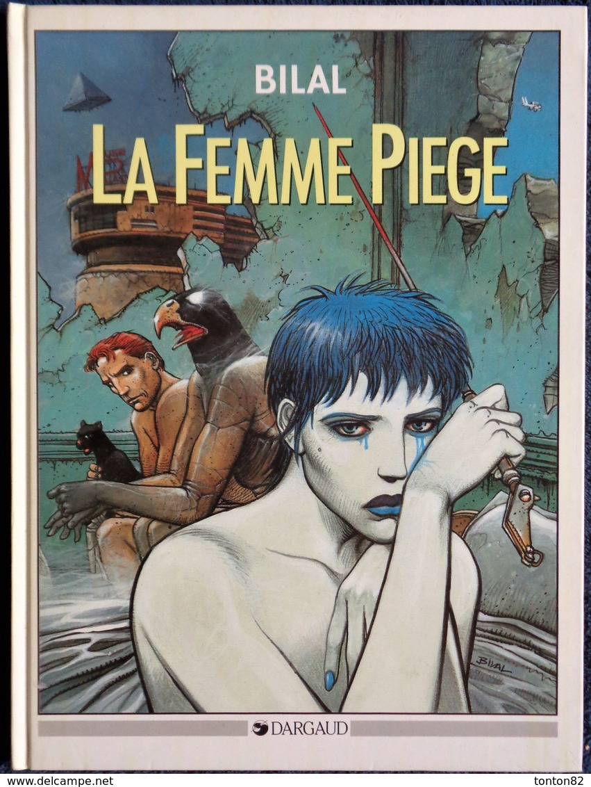 Enki Bilal - La Femme Piège - Dargaud - ( E.O. 1986 ) . - Bilal