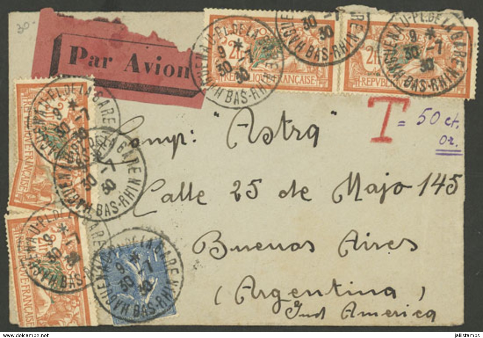 FRANCE: 30/JUL/1930 Haguenau - Argentina, Airmail Cover Franked With 9Fr. And Dues For "50 Centavos Oro", Arrival Backst - Otros & Sin Clasificación