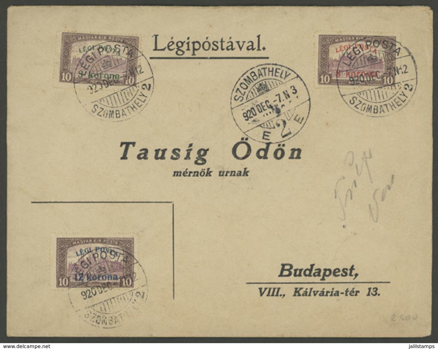 HUNGARY: 7/DE/1920 Szombathely - Budapest, Airmail Cover With Nice Franking, VF Quality! - Sonstige & Ohne Zuordnung