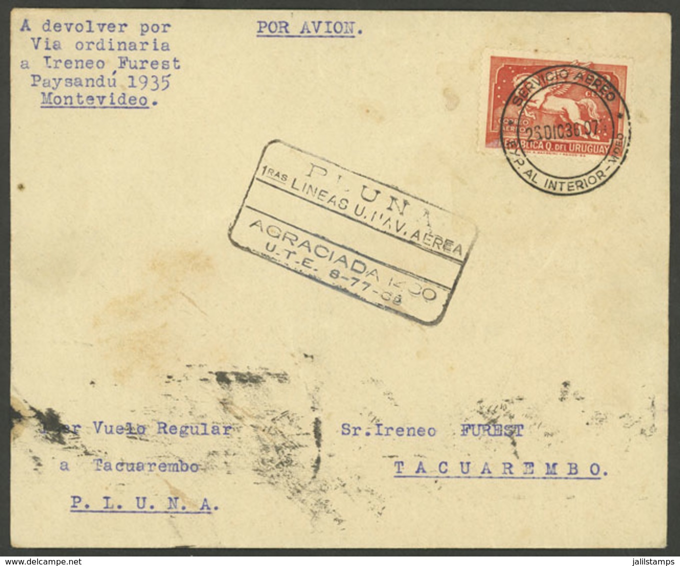 URUGUAY: 28/DE/1930 Montevideo - Tacuarembó, PLUNA First Regular Flight, Cover With Arrival Backstamp, VF Quality, Rare! - Uruguay