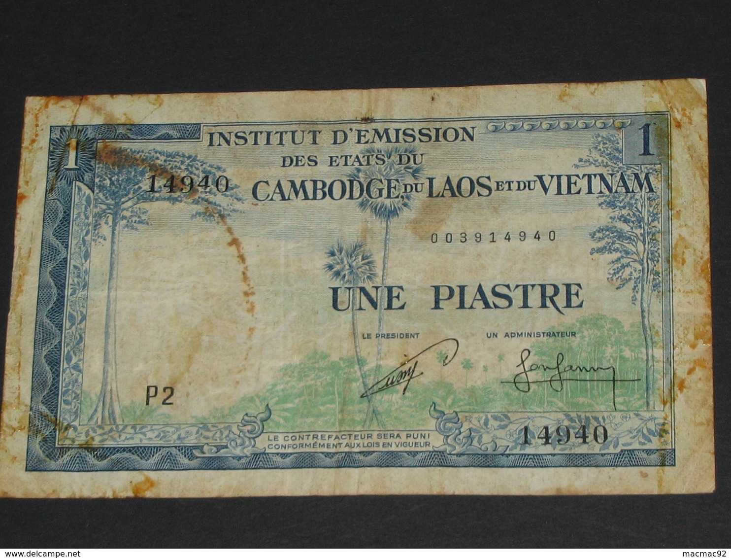 Une  Piastre 1954 - Institut D'émission Des états Du COMBODGE Du LAOS Et Du VIETNAM   **** EN ACHAT IMMEDIAT **** - Indochine