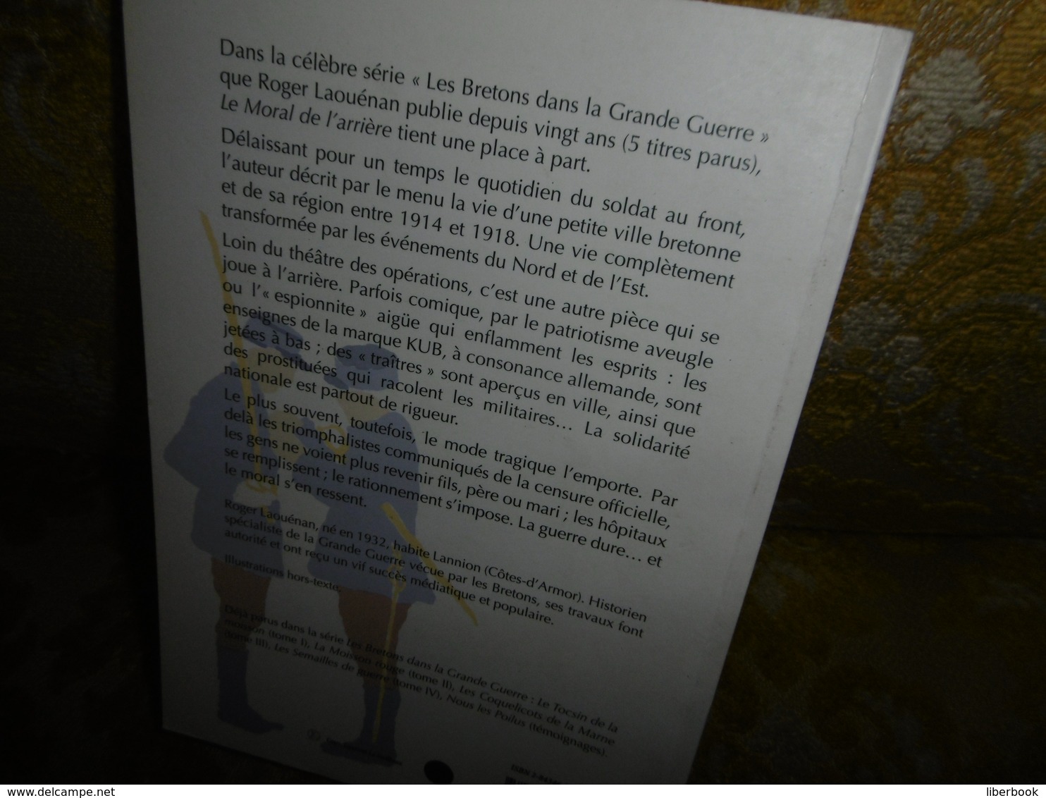 Roger LAOUENAN : Le MORAL De L'ARRIERE : Le TREGOR Dans La GRANDE GUERRE, 2002 - Bretagne