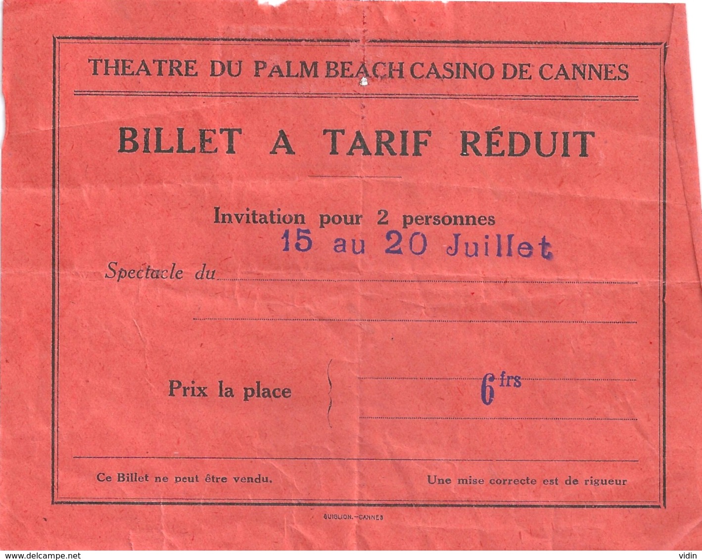 CANNES Théâtre Du Palm Beach Ticket D'entrée Tarif Réduit - Toegangskaarten