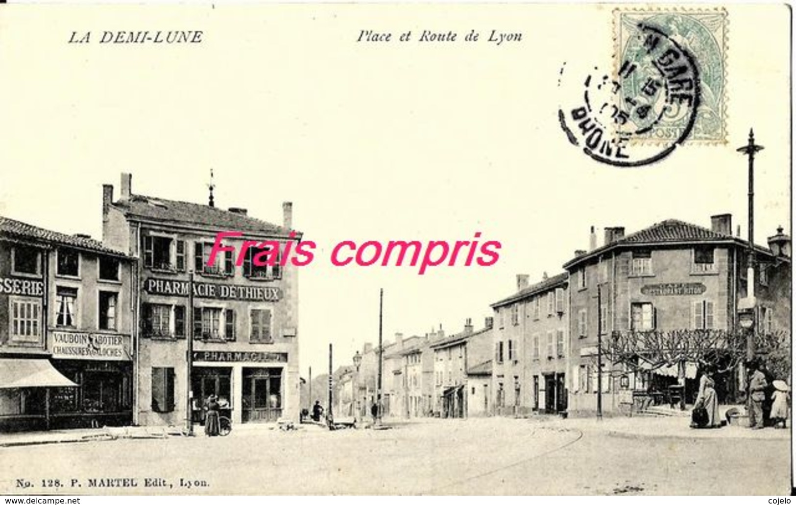 42 - La Demi-Lune - Place Et Route De Lyon - 1905 - Autres & Non Classés