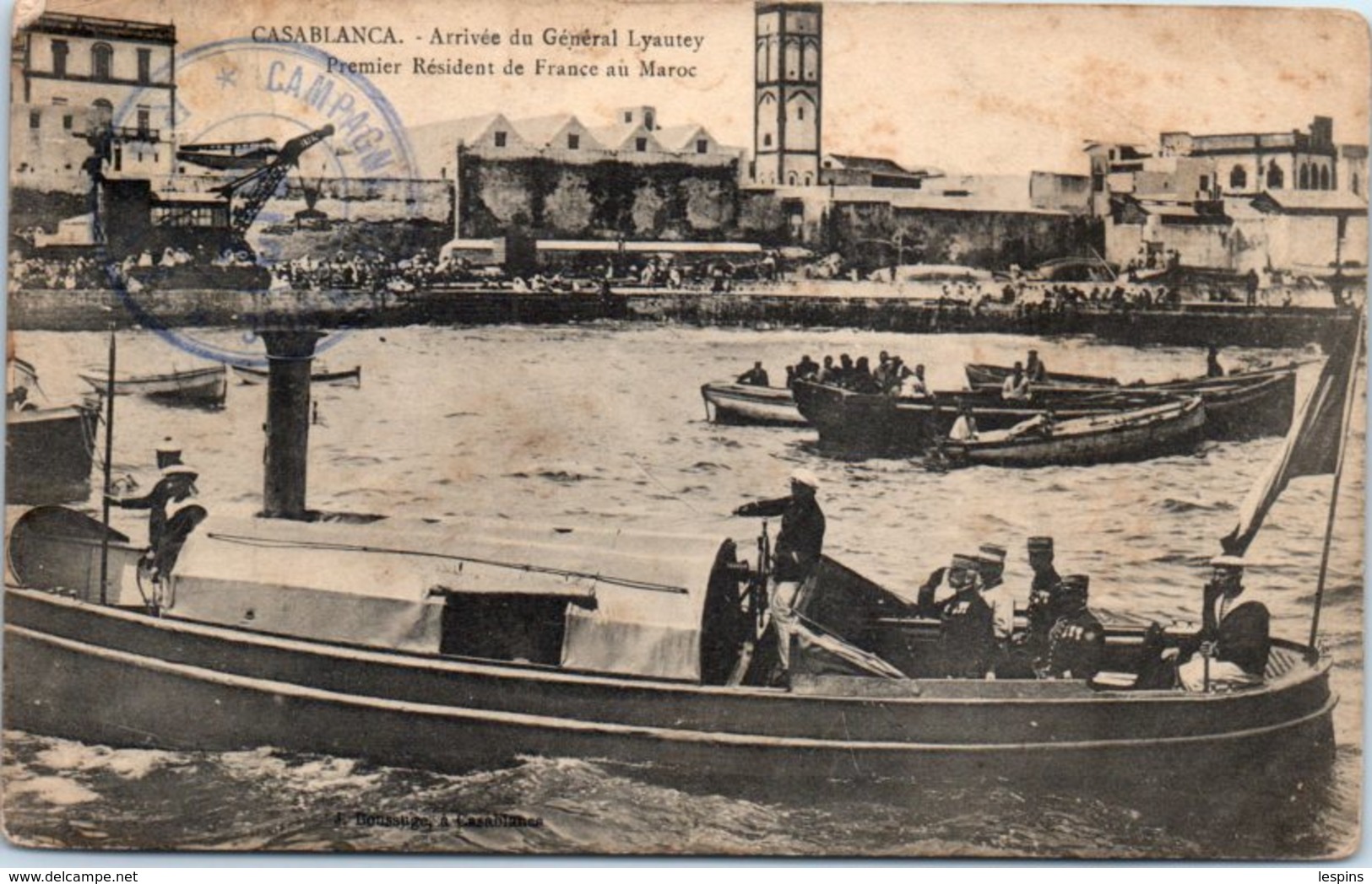 AFRIQUE - MAROC -- CASABLANCA - Arrivée Du Général Lyautey - Casablanca