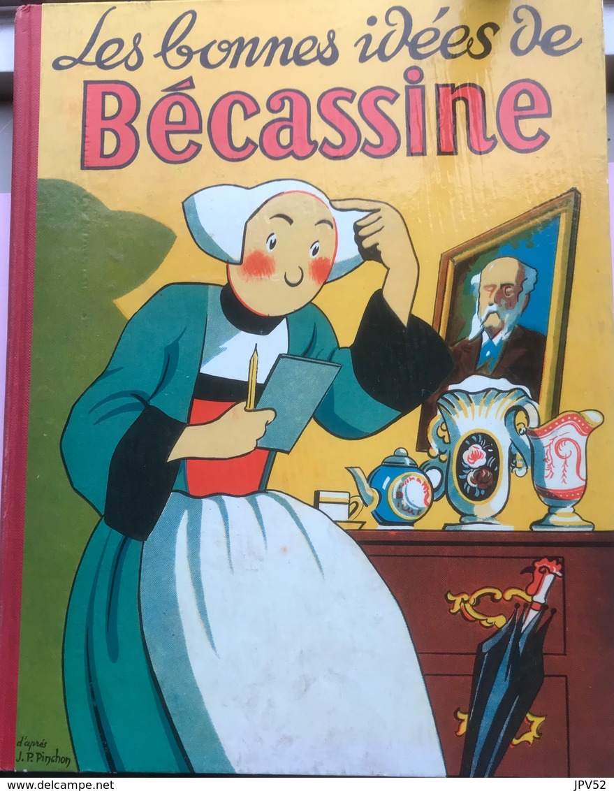 (3) Les Bonnes Idées De Bécassine - 1953 - Bécassine