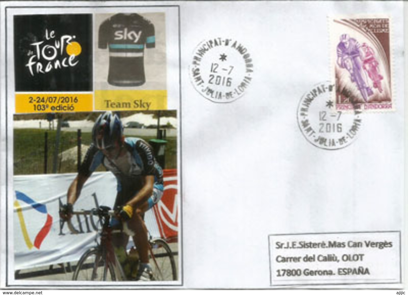 9e étape Du Tour De France 2016.184 Km, Vielha (Val D'Aran,Espagne)Arcalis(Andorre),équipe TEAM-SKY,sur Lettre - Lettres & Documents