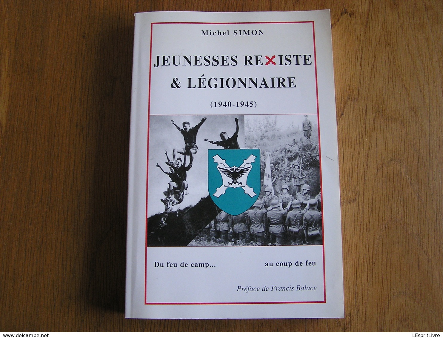 JEUNESSES REXISTE & LEGIONNAIRE Guerre 40 45 Collaboration Degrelle Ordre Nouveau Rex Hagemans Légion Flandre Wallonie - Oorlog 1939-45
