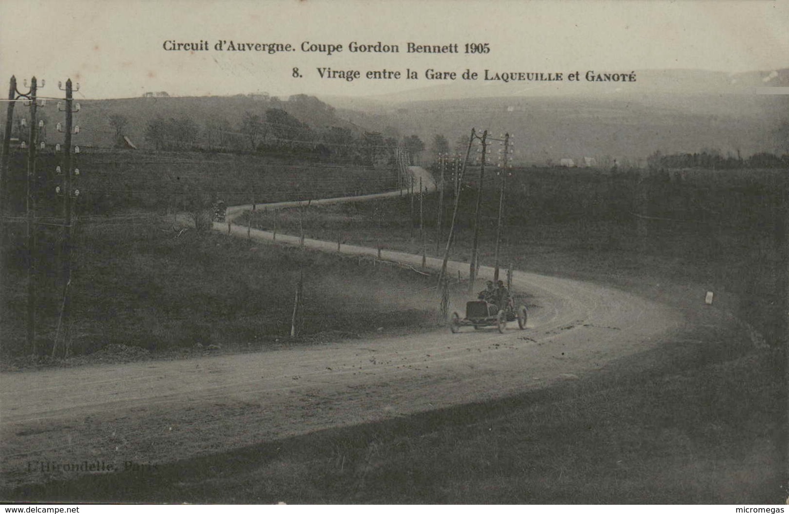Circuit D'Auvergne - Coupe Gordon Bennett 1905 - 8 - Virage Entre La Gare De Laqueuille Et Ganoté - Autres & Non Classés
