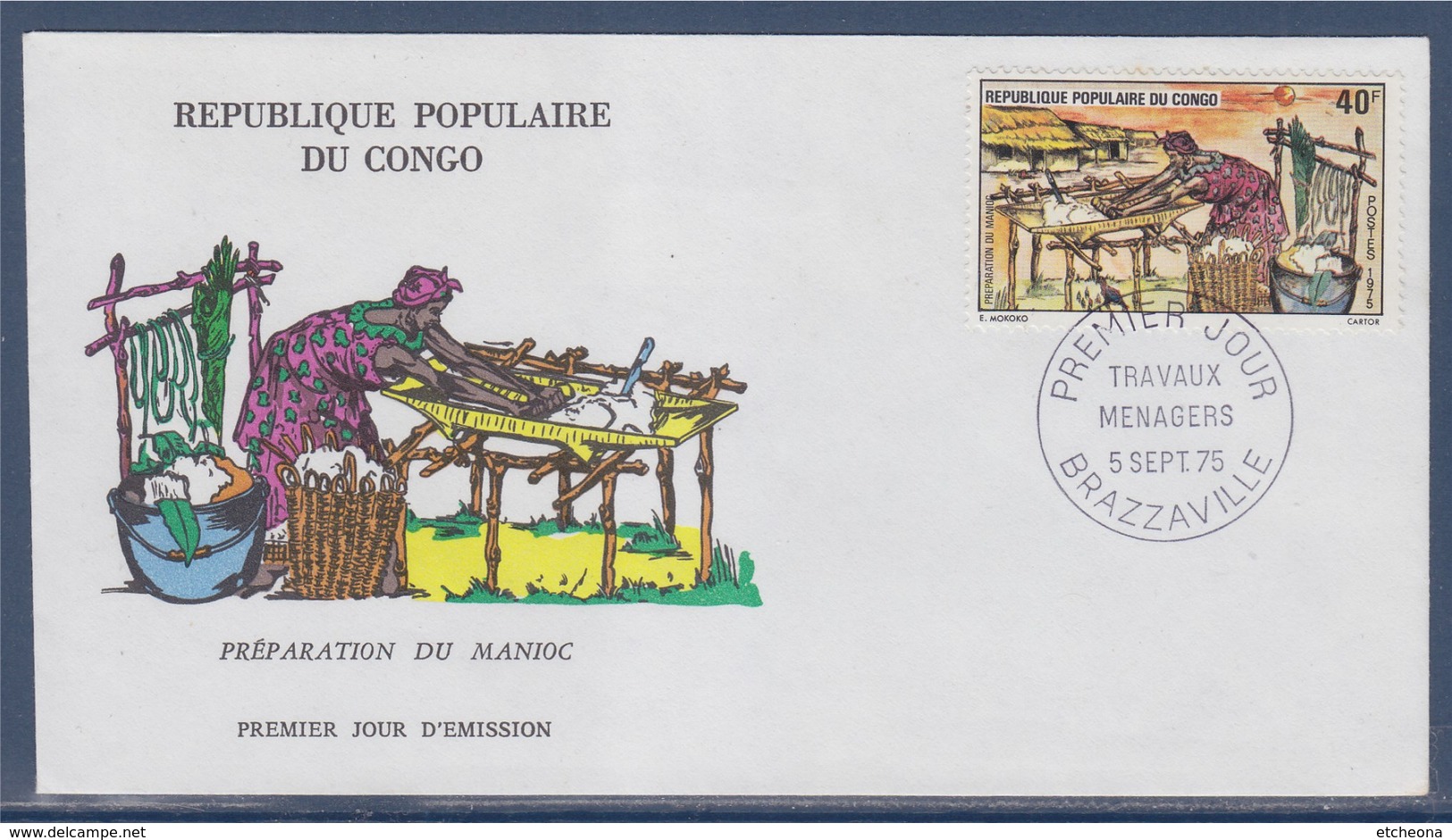 = Enveloppe 1er Jour République Populaire Du Congo Préparation Du Manioc Travaux Ménagers Brazzaville 8 Sept. 75 - FDC