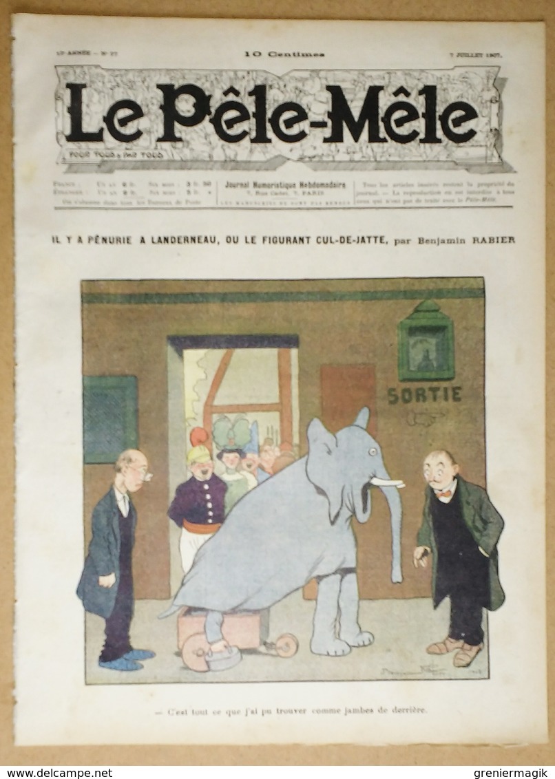 Le Pêle-Mêle N°27 Du 7 Juillet 1907 Il Y A Pénurie à Landerneau, Ou Le Figurant Cul-de-jatte Par Benjamin Rabier - Haye - Autres & Non Classés