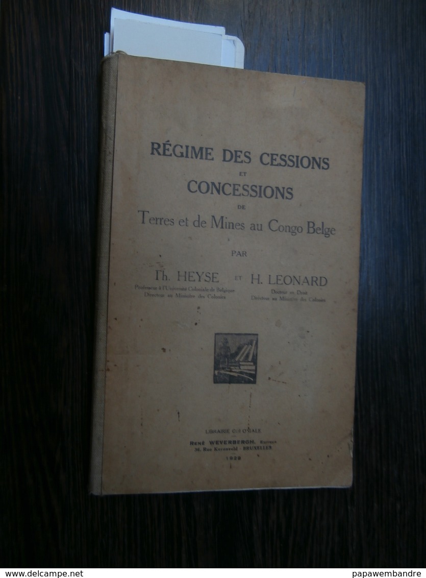 Th Heyse - H Leonard : Régime Des Cessions Et Concessions ... Congo Belge (1929) - 1901-1940