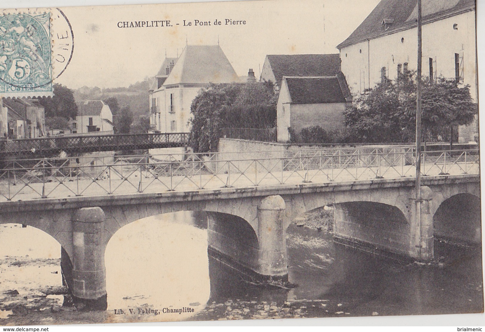 CHAMPLITTE Le Pont De Pierre - Autres & Non Classés